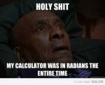 Oh putain ! Ma calculatrice tait en radian...